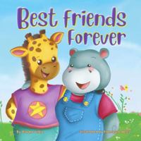 Best Friends Forever - Little Hippo Books - Children's Padded Board Book 1951356802 Book Cover