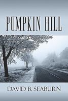 Pumpkin Hill 1604415991 Book Cover