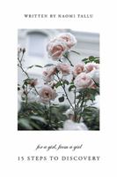 For a Girl, from a Girl: 15 Steps to Discovery 1984503162 Book Cover