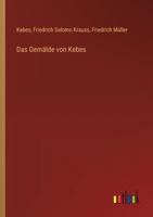 Das Gemälde von Kebes 3368506544 Book Cover