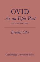 Ovid As An Epic Poet 0521143179 Book Cover