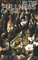 In the Fullness of Time 1951171179 Book Cover