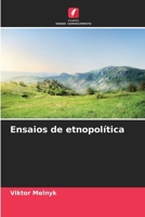 Ensaios de etnopolítica (Portuguese Edition) 6208377684 Book Cover