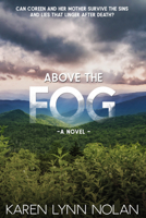 Above the Fog 1946016624 Book Cover