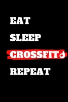 Eat Sleep Crossfit Repeat: journal gift , lined notbook , 120 pages , 6x9” 1679105043 Book Cover