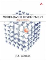 Model-Based Development: Applications 0321774078 Book Cover