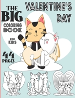 Valentine's Day Coloring Book: For Kids 8-12; The Big Coloring Book With 44 Pages Of Valentine's Day Theme Of Animals And Kids Such As Monkeys, ... And Dogs And More! Large 8.5"x11" 90 Pages B08RWYKZMP Book Cover