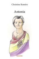 Antonia (French Edition) 2414033479 Book Cover