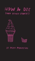 How to die (and other stories) B0GJ3FHC12 Book Cover
