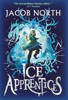 Ice Apprentices 1665968737 Book Cover