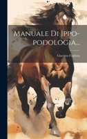 Manuale Di Ippo-podologia... 1021183598 Book Cover