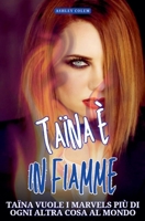 Taina è in Fiamme B0CPYCPVP6 Book Cover