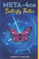 Meta-4CE: Butterfly Flutter B0BW2VKLP8 Book Cover