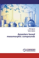 Azoesters based mesomorphic compounds 3659910341 Book Cover