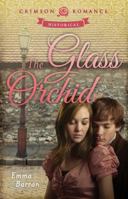 The Glass Orchid 1440571201 Book Cover