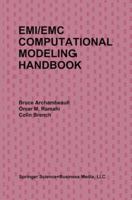 EMI/EMC Computational Modeling Handbook 1475751265 Book Cover