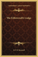 The Fellowcraft's Lodge 142530589X Book Cover