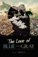 The Love of Blue and Gray B0CRLXJKZM Book Cover