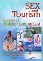 Sex and Tourism: Journeys of Romance, Love, and Lust 0789012030 Book Cover
