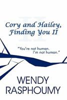 Cory and Hailey, Finding You II 1448968534 Book Cover