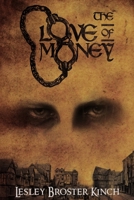 The Love Of Money 1326625365 Book Cover