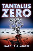 Tantalus Zero 0972556451 Book Cover