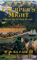 Usurper's Might: Book Six of New Blood (New Blood Saga) B0GTW3PLB1 Book Cover