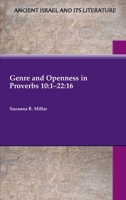 Genre and Openness in Proverbs 10:1-22:16 088414433X Book Cover