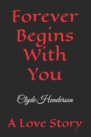 Forever Begins With You: A Love Story B0H3FQ9SN4 Book Cover