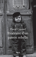 Itinéraire d'Un Patron Rebelle 2234071909 Book Cover