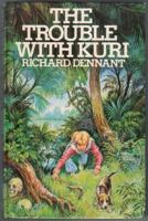 Trouble with Kuri 0241102308 Book Cover