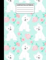 Composition Notebook: West Highland Terrier Dog Pattern Wide Ruled Lined Note Book - Mint Green Westie Journal with Lines for Kids, Teens, Students or Teachers to Write In at School, Work, Home, Offic 1078377588 Book Cover