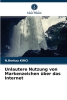 Unlautere Nutzung von Markenzeichen über das Internet 6203658812 Book Cover