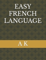 EASY FRENCH LANGUAGE B0BCD4ZYJG Book Cover