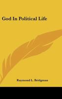 God In Political Life 1425347304 Book Cover