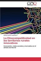 La Etnocompetitividad En Los Territorios Rurales Innovativos 3844343512 Book Cover
