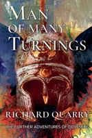 Man Of Many Turnings (The Further Adventures of Odysseus) B0F53H2PLV Book Cover
