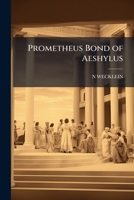 Prometheus Bond of Aeshylus (Czech Edition) 1023813483 Book Cover