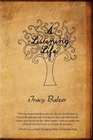 A Listening Life 1936671042 Book Cover