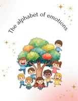 The Alphabet of Emotions B0GF2HC2H3 Book Cover