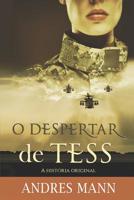 O Despertar de Tess: A História Original (Portuguese Edition) 8893983605 Book Cover