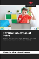 Physical Education at home 6207959396 Book Cover