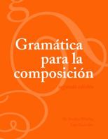 Gramatica para la Composicion 1589011716 Book Cover