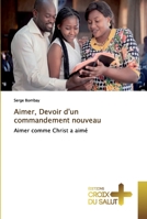Aimer, Devoir d'un commandement nouveau 6137369730 Book Cover