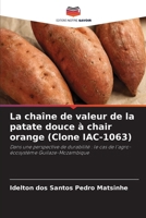 La chaîne de valeur de la patate douce à chair orange (Clone IAC-1063) (French Edition) 6209623662 Book Cover