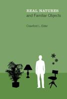 Real Natures and Familiar Objects (Bradford Books) 0262050757 Book Cover