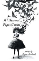 A Thousand Paper Cranes 1635342090 Book Cover