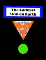 Saddest Man on Earth 1425938590 Book Cover