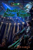 Sands of the Solar Empire 0985081767 Book Cover