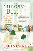 Sunday Best: 80 Great Books from a Lifetime of Reviews 0300266685 Book Cover